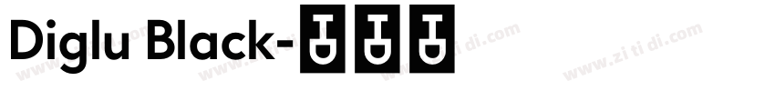 Diglu Black字体转换